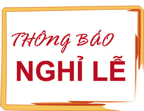 Thông báo nghỉ Lễ